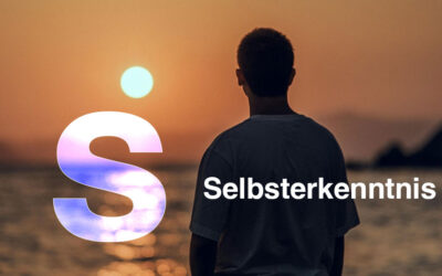S – Selbsterkenntnis